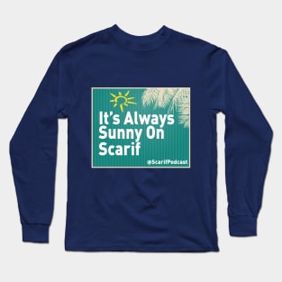 Always Sunny Catch Phrase Long Sleeve T-Shirt